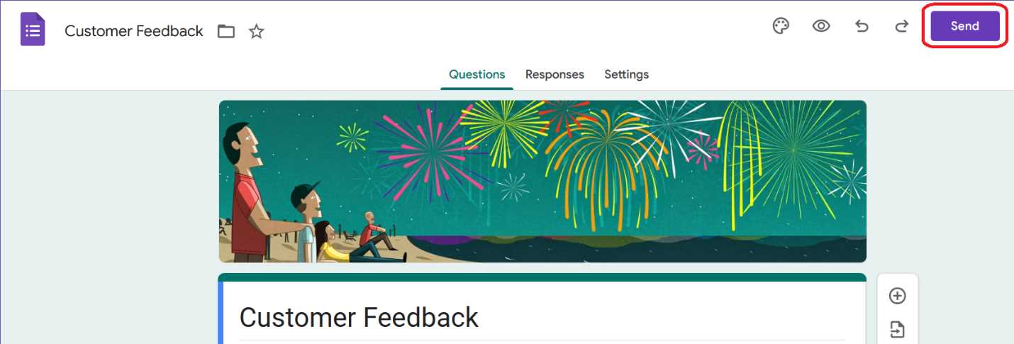 Google Forms—The Customer Feedback Form (Send Button Highlighted)