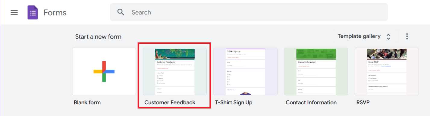 Google Forms—The Customer Feedback Form (Template Highlighted)