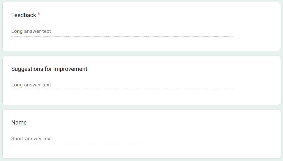 The Feedback, Suggestions for improvement, and Name Fields—Customer Feedback Form