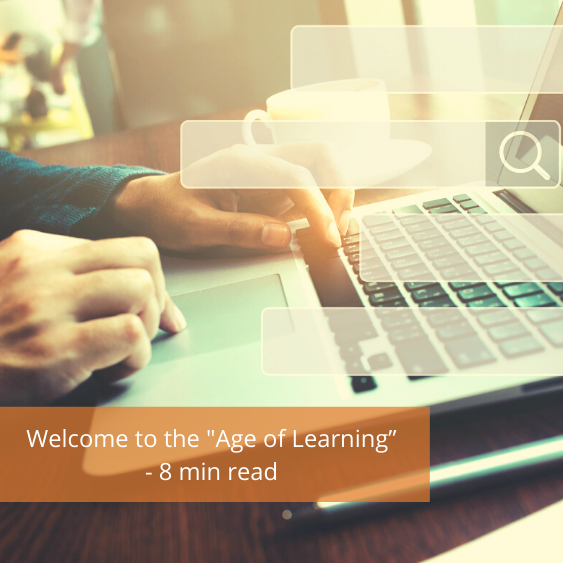 Welcome to the “Age of Learning”