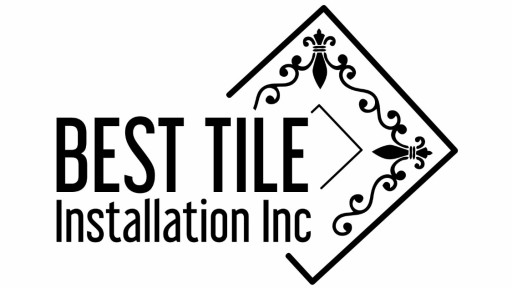 Best Tile Installation Inc