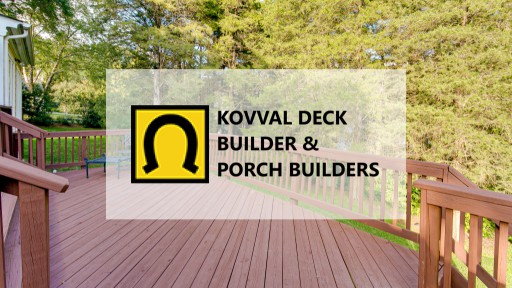 Kovval Deck Builder & Porch Builders