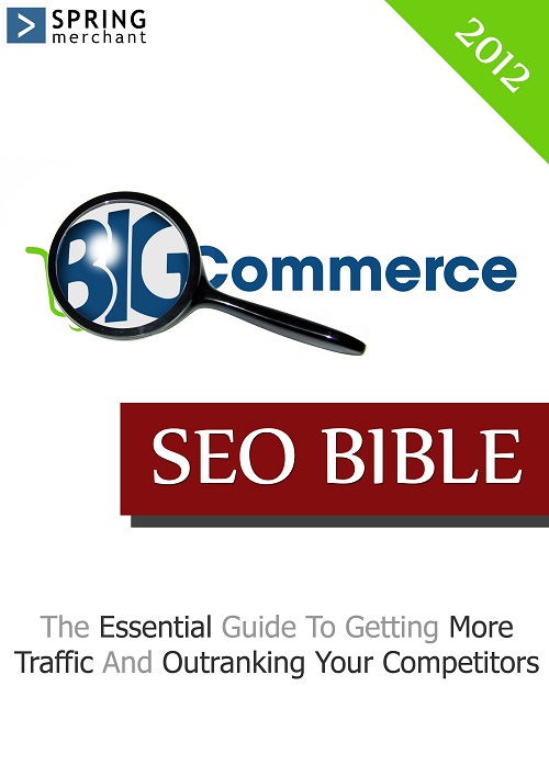 Free ebook Bigcommerce SEO Guide by springmerchant.com