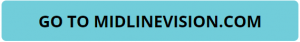 Go to MidlineVision.com