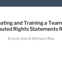 Thumbnail image for Creating and Training a Team for Distributed Rights Statements Review