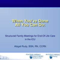 Thumbnail image for When You've Done All You Can Do: Structured Family Meetings for End-of-Life Care in the ICU