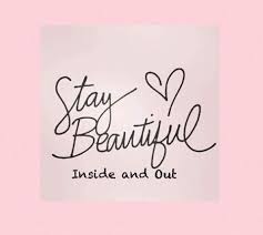 Stay Beautiful!