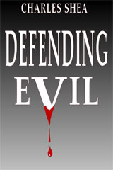 Defending Evil