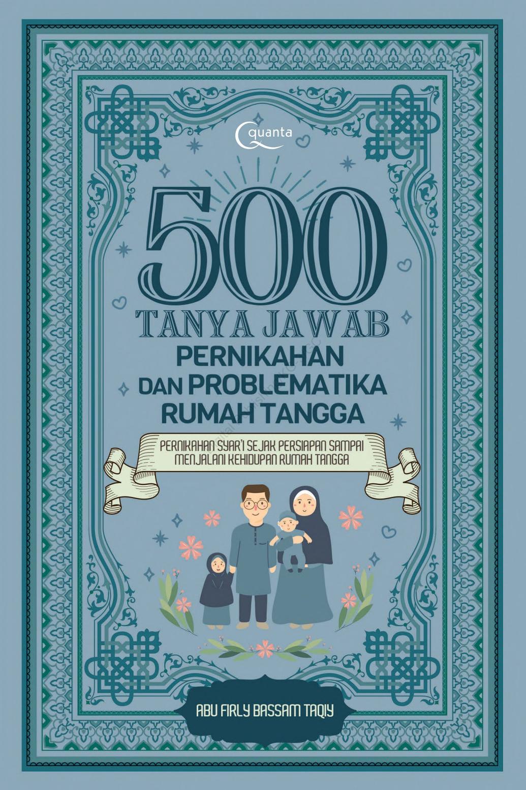 sampul depan 500 Tanya Jawab Pernikahan dan Problematika Rumah Tangga: Pernikahan Syari sejak Persiapan sampai Menjalani Kehidupan Rumah Tangga tidak tersedia.