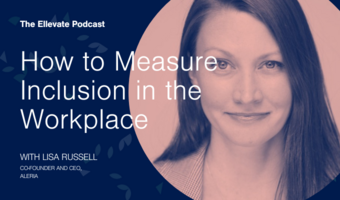 How to Measure Inclusion in the Workplace, with Lisa Russell