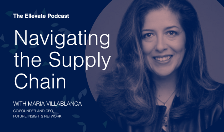 Navigating the Supply Chain, with Maria Villablanca Navigating the Supply Chain, with Maria Villablanca