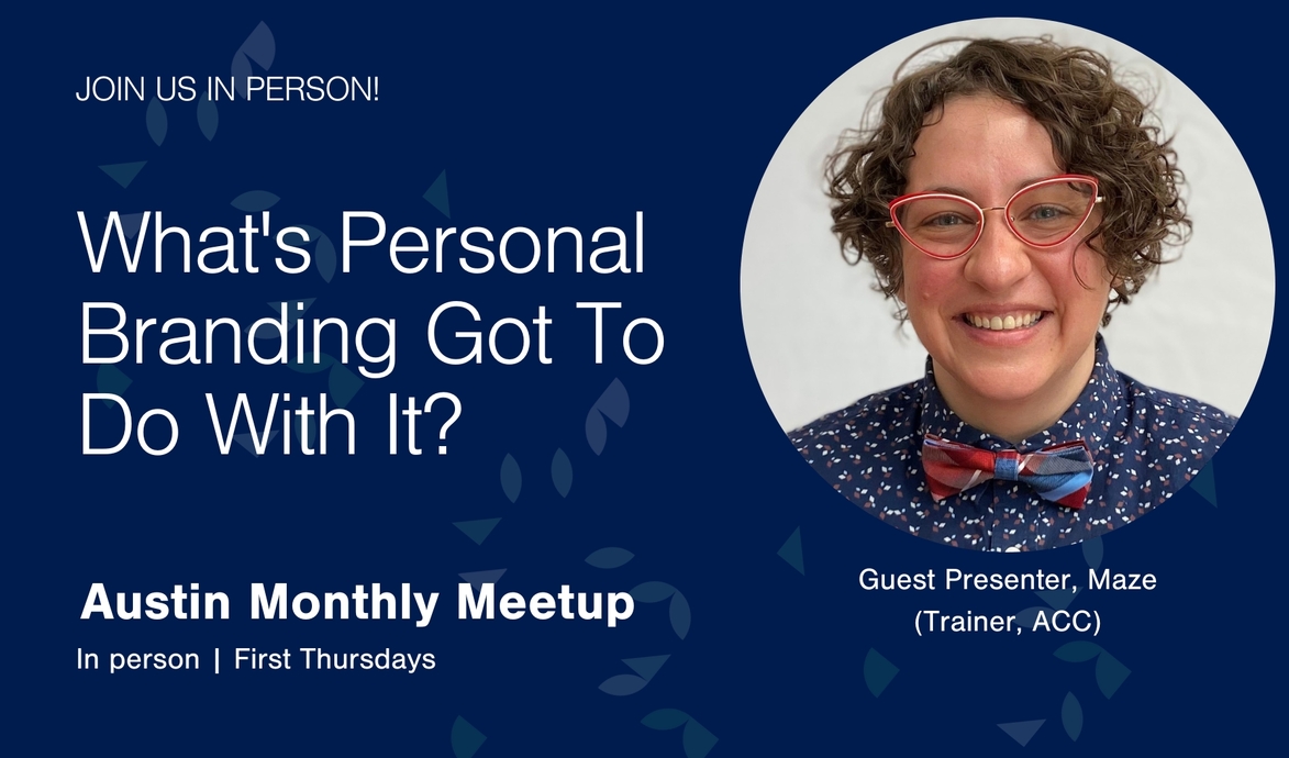 Austin Monthly Happy Hour What's Personal Branding Got To Do With It