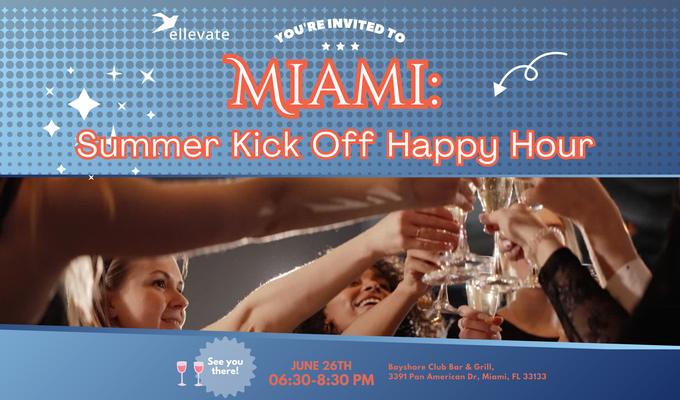 Miami : Summer Kick Off Happy Hour