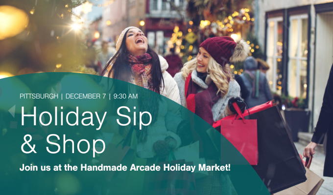 Pittsburgh In-Person Event: Holiday Sip & Shop