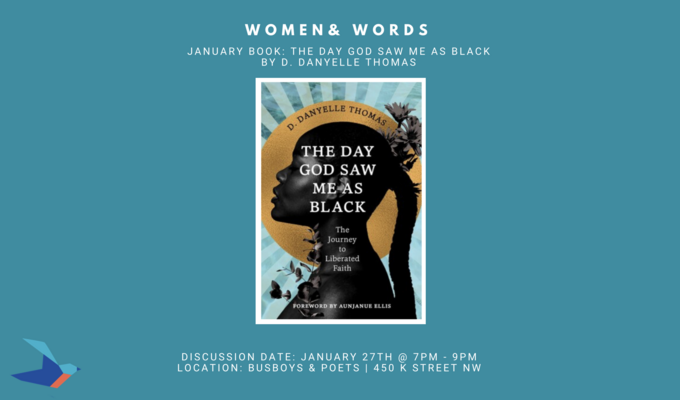 January Women & Words - "The Day God Saw Me As Black" by D. Danyelle Thomas