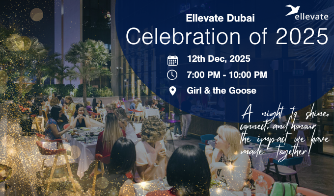 Celebrating 2025 with Ellevate Dubai