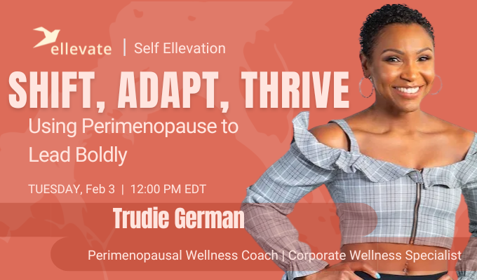 Shift, Adapt, Thrive: Using Perimenopause to Lead Boldly