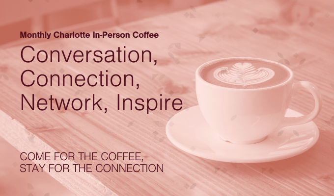 North Charlotte - Huntersville Coffee Connection: Creating Community