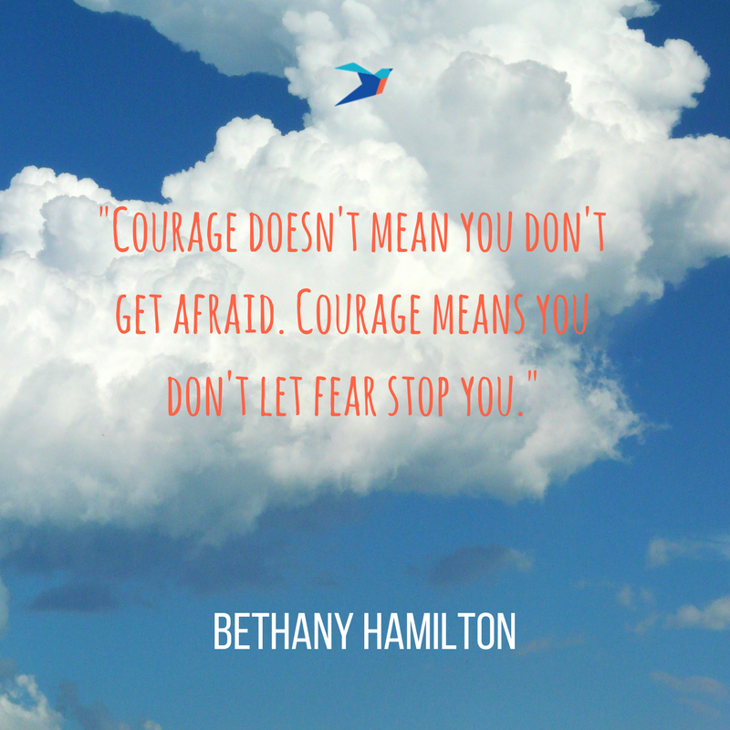 Quotes to Inspire Courage | Ellevate
