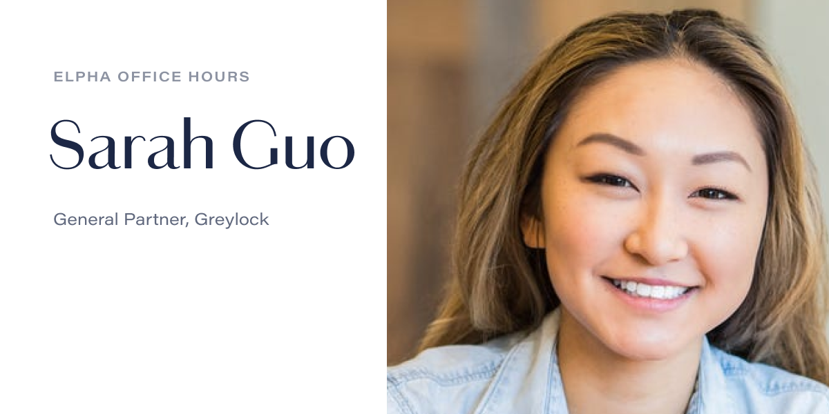 Office Hours I'm a GP at Greylock focusing on enterprise investments