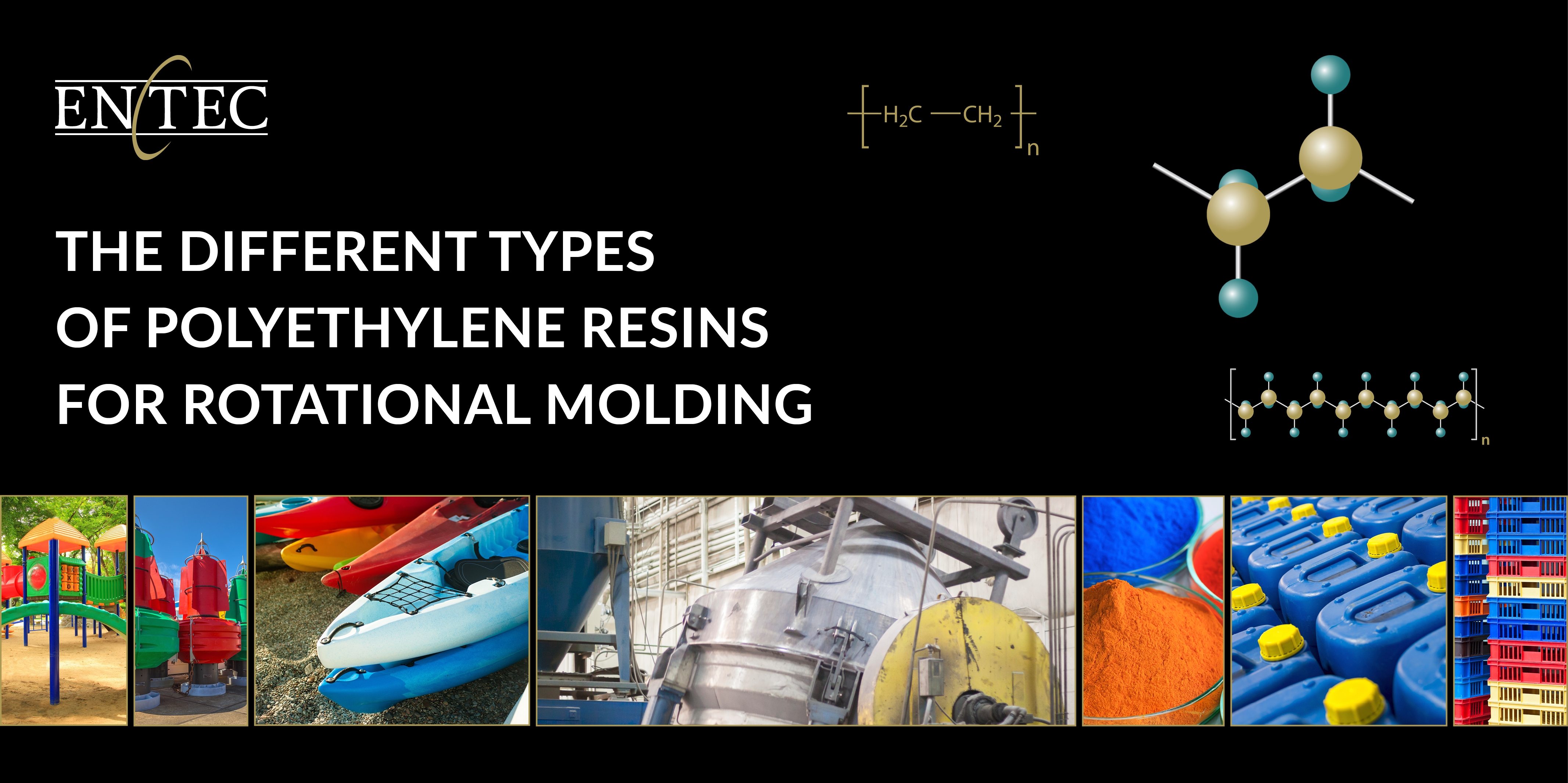 The Different Types of Polyethylene Resins for Rotational Molding