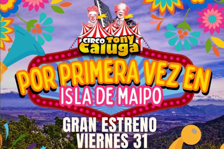 Circo Tony Caluga llega a Isla Maipo