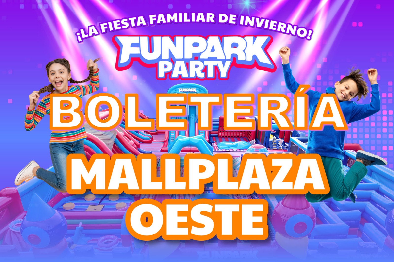 BOLETERIA FUNPARK MALL PLAZA OESTE