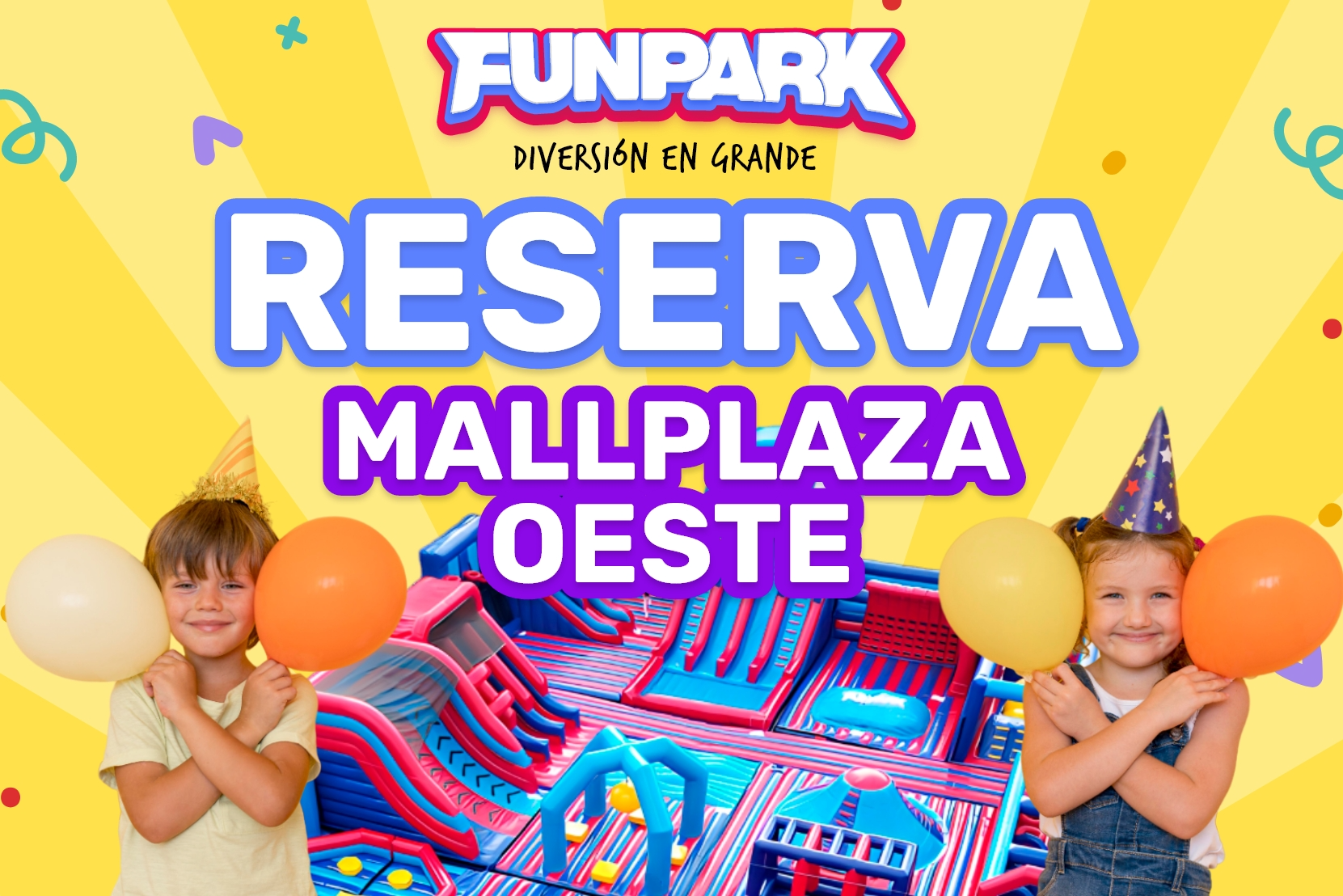 Reserva Cumpleaños Funpark Mallplaza Oeste 2025