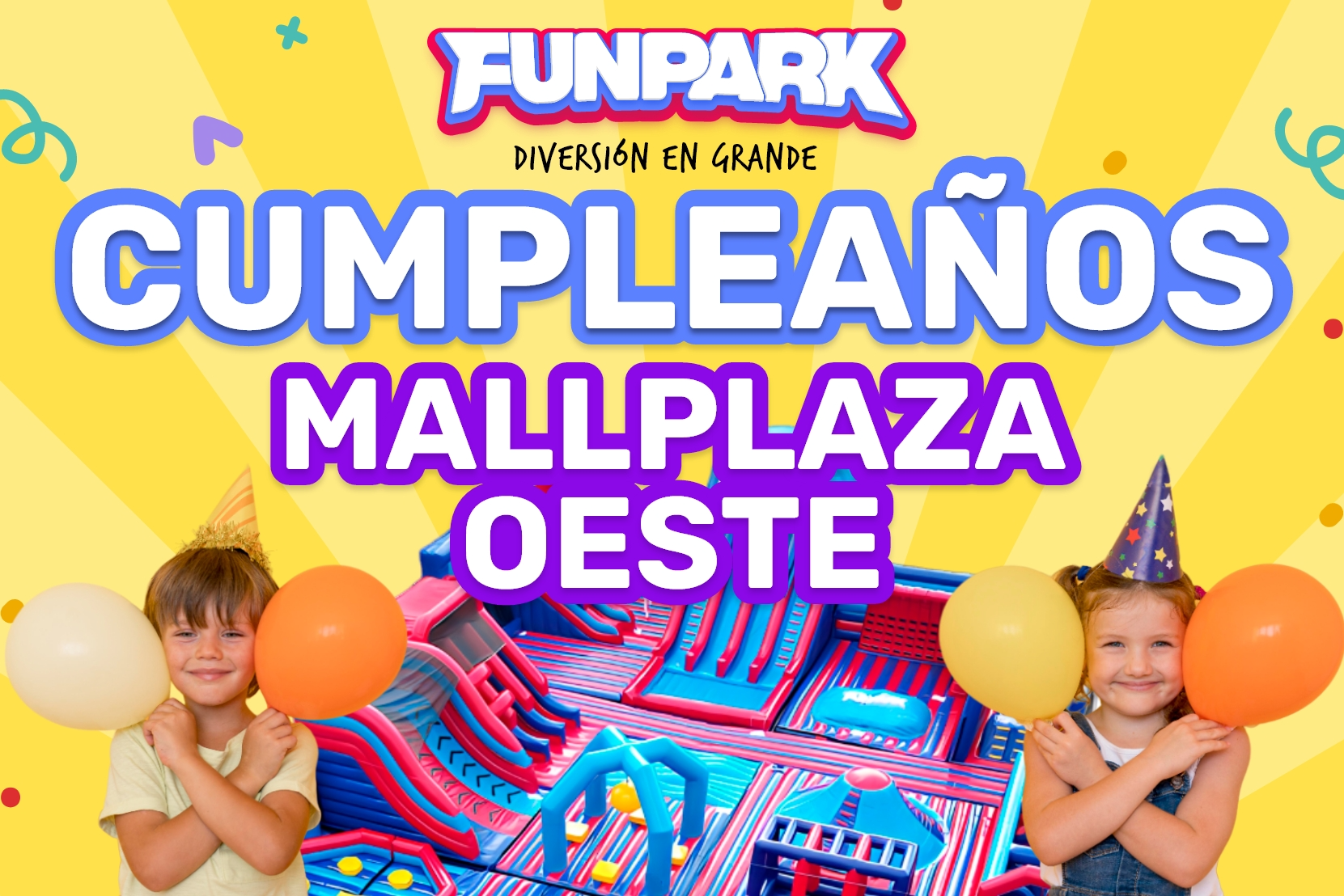 Cumpleaños Funpark Mallplaza Oeste 2025