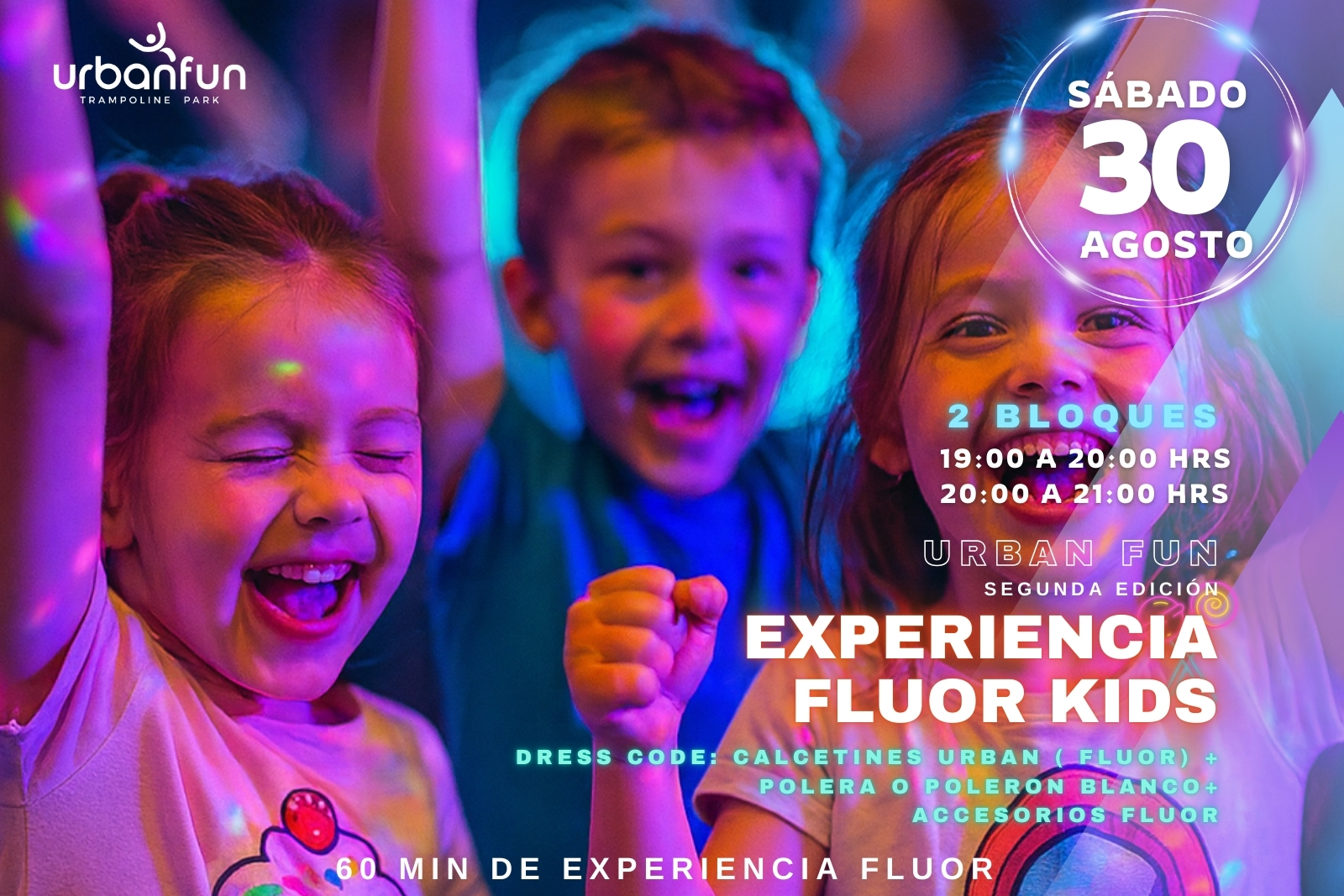 Fiesta Fluor en Urban Fun - 30 de Agosto