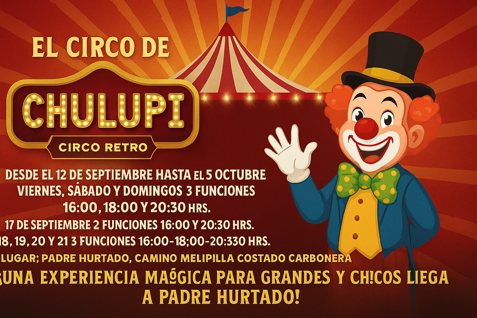 Circo de Chulupi | Vuelve a Padre Hurtado