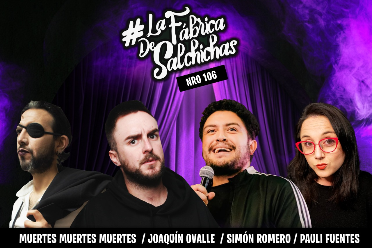 La Fabrica de Salchichas #106