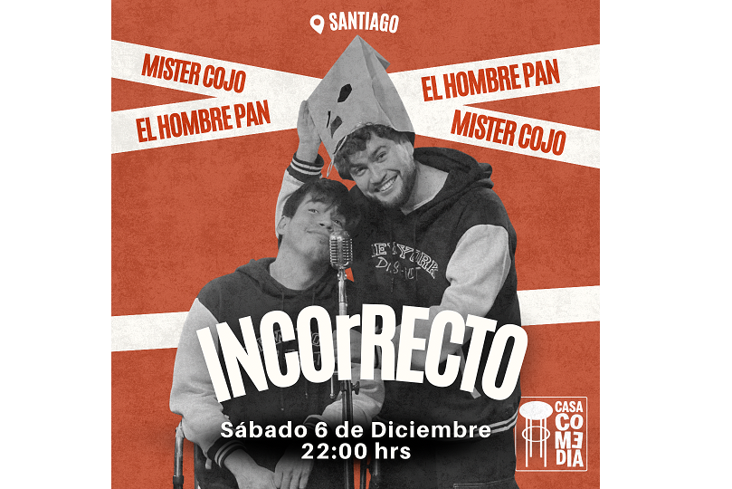 INCORRECTO - Mister Cojo y el Hombre Pan