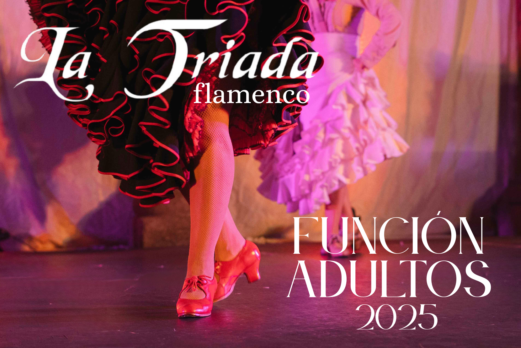 Función de Fin de Año 2025 | Escuela de Flamenco La Triada