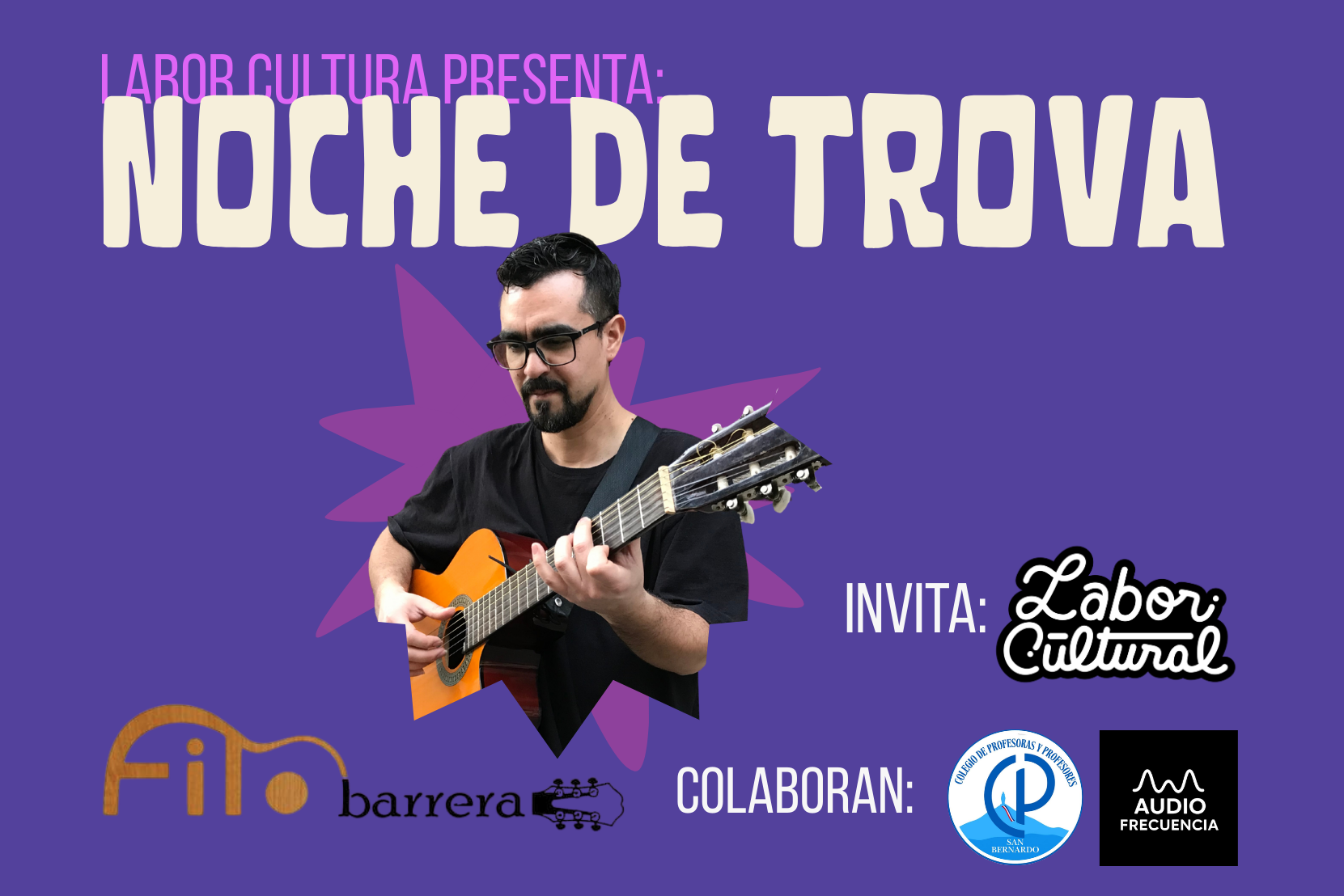Labor Cultural Presenta: Noche de Trova con Fito Barrera