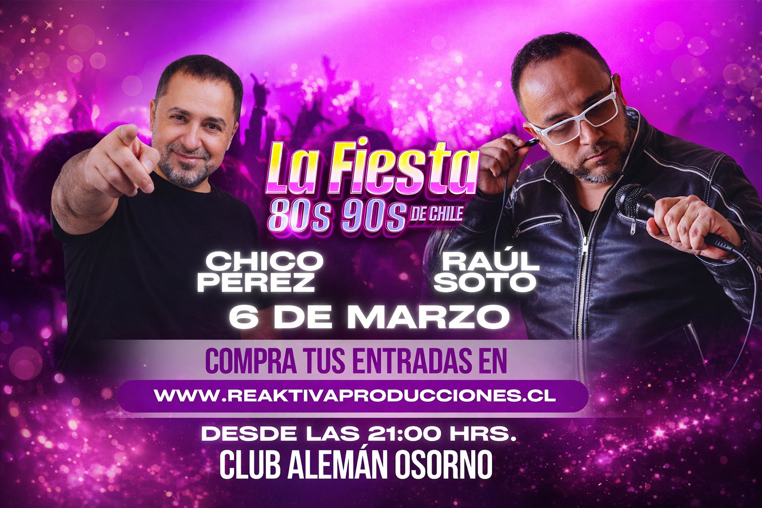 La Fiesta 80s & 90s de Chile - 6 de Marzo