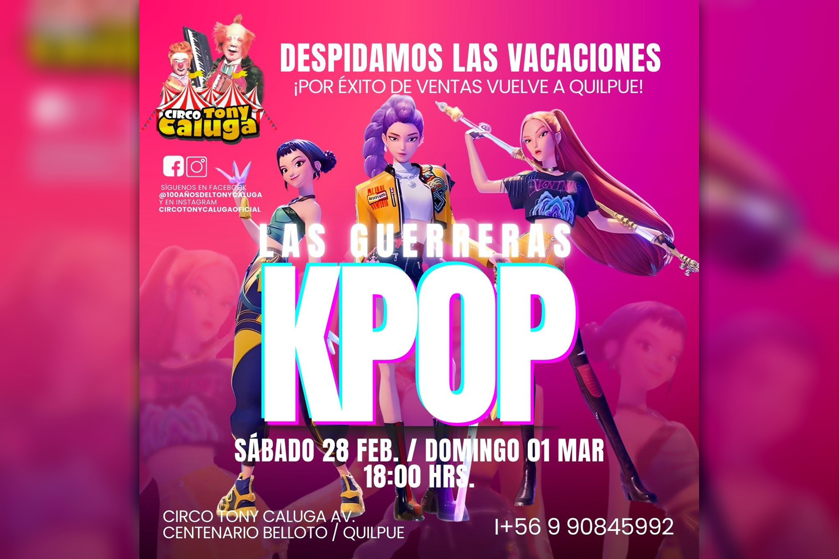 VUELVEN Las Guerreras K-Pop en Circo Tony Caluga Quilpue