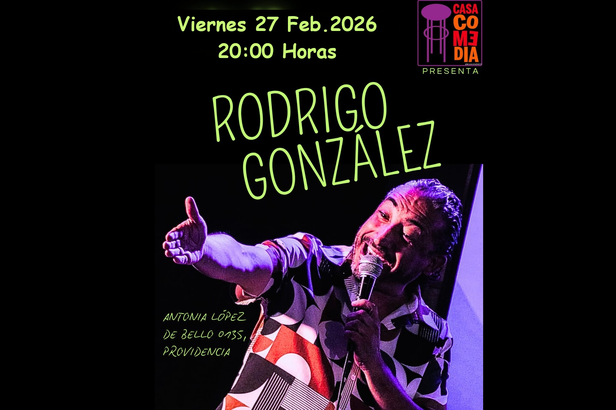 Rodrigo Gonzalez en Casa Comedia