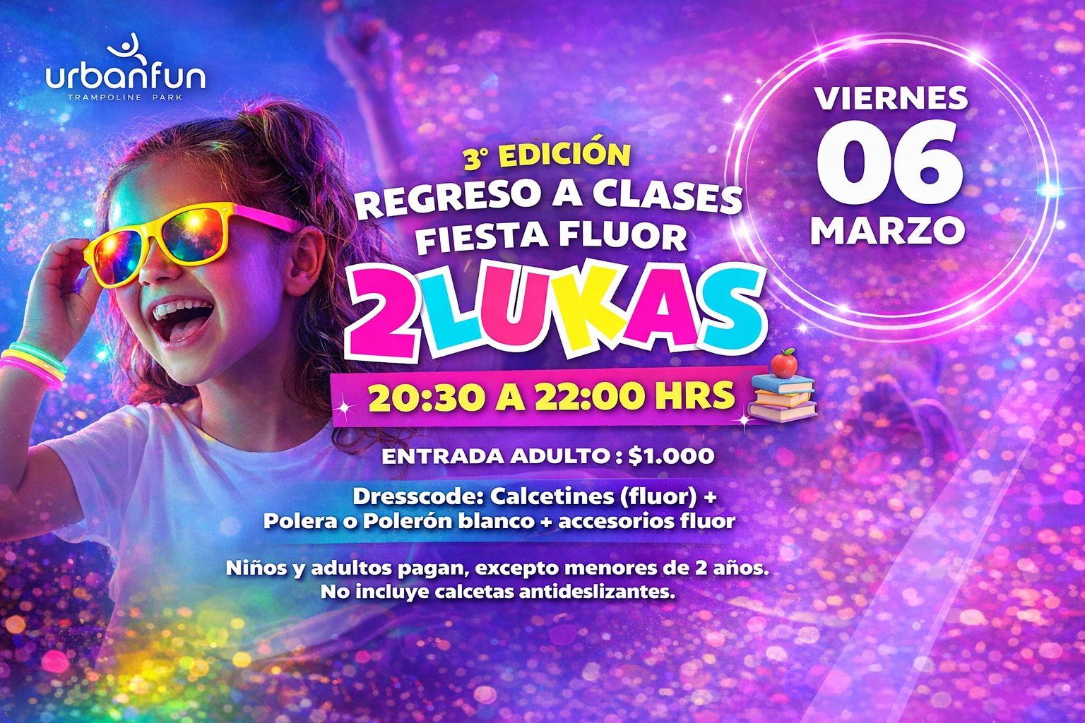 FIESTA FLUOR  2LUKAS - 6 de Marzo
