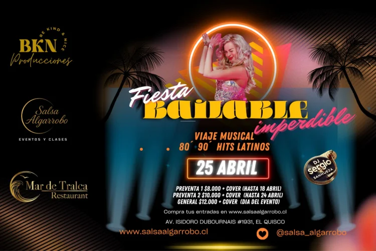 Fiesta Bailable, Viaje musical 80' 90' Hits Latinos - 25 de Abril