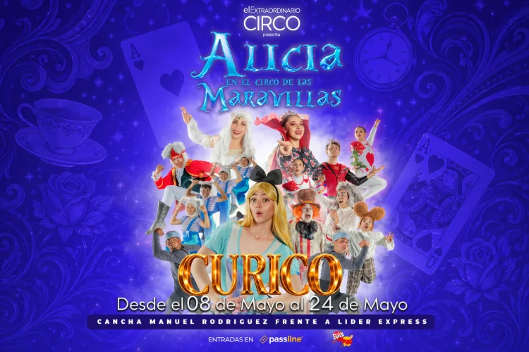 Alicia en el Circo de las Maravillas con El Extraordinario Circo en Curico