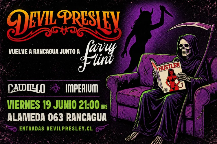 Devil Presley vuelve a Rancagua junto a Larry Flint - 19 de Junio