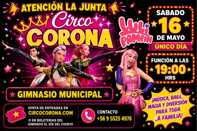 LA JUNTA el Circo Corona llega la Gimnasio Municipal - 16 de mayo