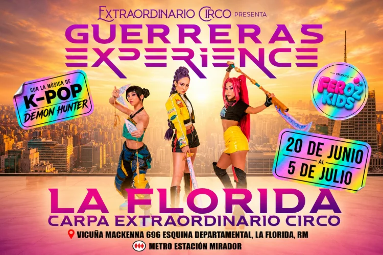 Extraordinario Circo presenta: Guerreras Experience - La Florida