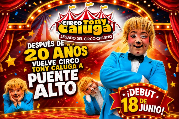 Circo Tony Caluga vuelve a Puente Alto
