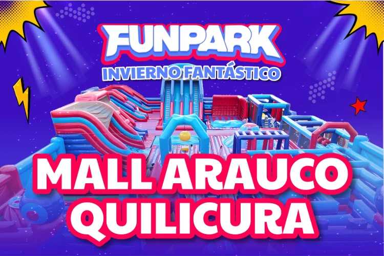 FUNPARK, La Experiencia Inflable Más Grande Arauco Quilicura