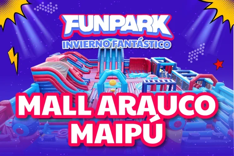 FUNPARK, La Experiencia Inflable Más Grande - Arauco Maipú