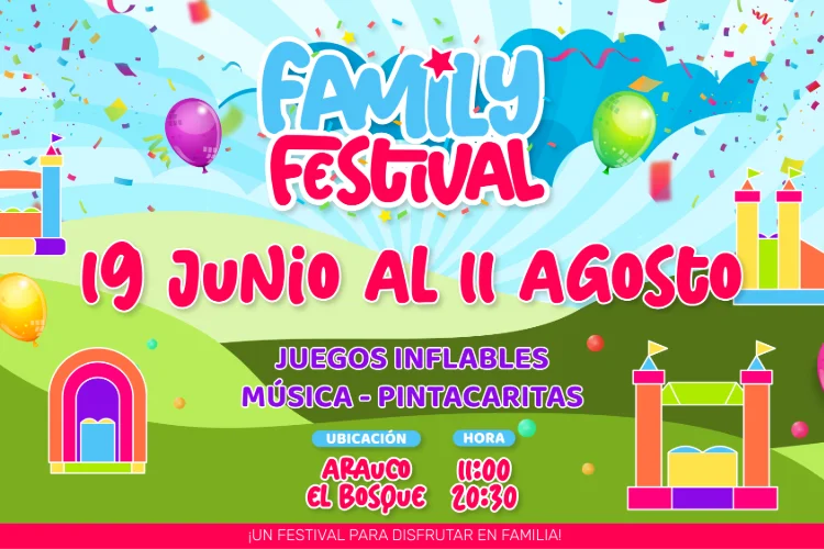 Family Festival - Arauco El Bosque