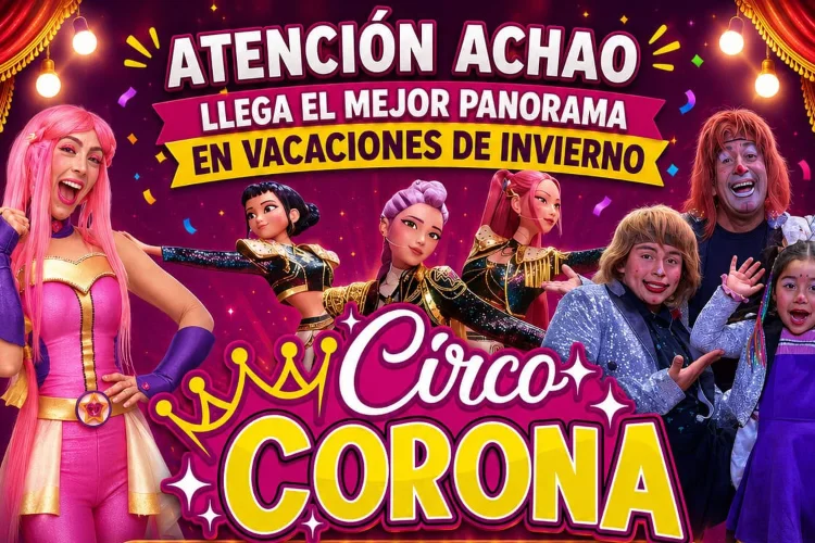 Circo Corona llega a Achao - 28 de Junio