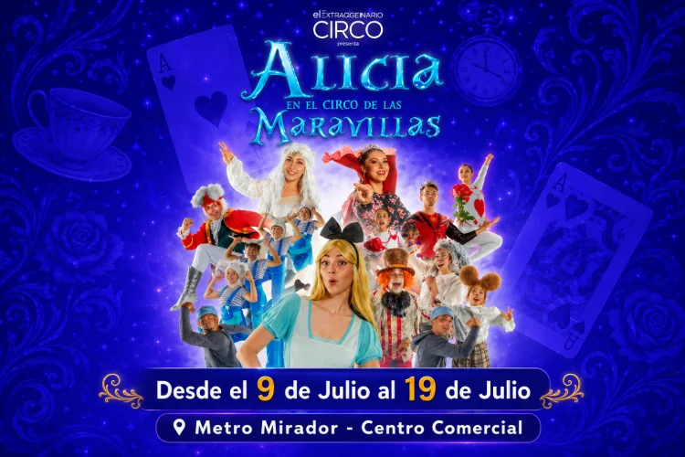 Alicia en el Circo de las Maravillas con El Extraordinario Circo